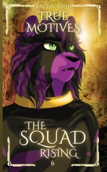 True Motives (The Squad: Rising)