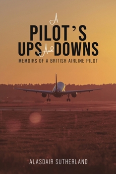 Paperback A Pilot's Ups and Downs Book