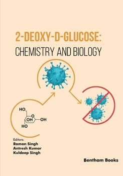 Paperback 2-Deoxy-D-Glucose: Chemistry and Biology Book