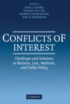 Paperback Conflicts of Interest: Challenges and Solutions in Business, Law, Medicine, and Public Policy Book