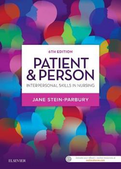 Paperback Patient & Person: Interpersonal Skills in Nursing Book