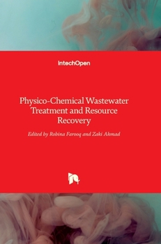 Hardcover Physico-Chemical Wastewater Treatment and Resource Recovery Book