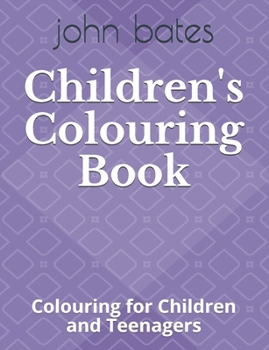 Paperback Children's Colouring Book: Colouring for Children and Teenagers Book
