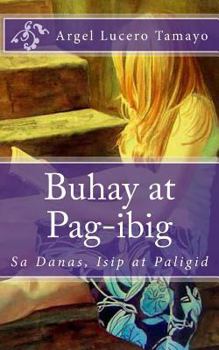 Paperback Buhay at Pag-ibig Book