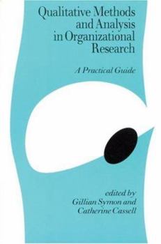 Paperback Qualitative Methods and Analysis in Organizational Research: A Practical Guide Book