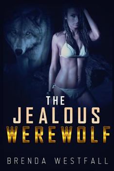 Paperback The Jealous Werewolf Book