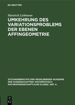 Hardcover Umkehrung Des Variationsproblems Der Ebenen Affingeometrie [German] Book