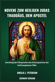 Paperback Novene Zum Heiligen Judas Thaddäus, Dem Apostel [German] Book