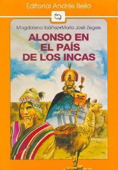 Alonso En El Pais de Los Incas