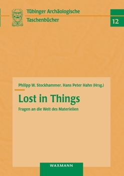 Paperback Lost in Things - Fragen an die Welt des Materiellen [German] Book