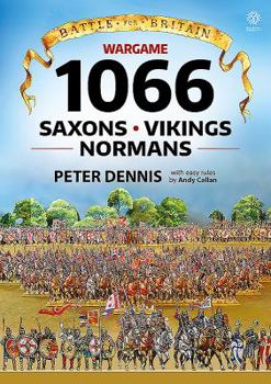 Battle for Britain: Wargame 1066: Saxons, Vikings, Normans