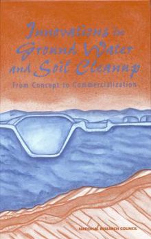 Hardcover Innovations in Ground Water and Soil Cleanup: From Concept to Commercialization Book