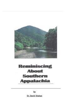 Paperback Reminiscing About Southern Appalachia Book