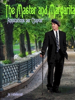 Paperback The Master and Margarita. Annotations per chapter Book