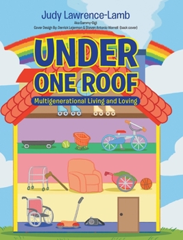 Hardcover Under One Roof: Multigenerational Living and Loving Book