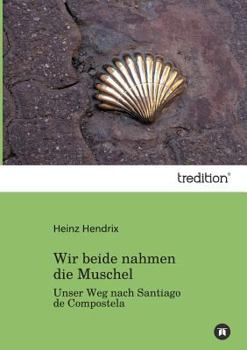 Paperback Wir Beide Nahmen Die Muschel [German] Book