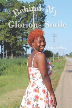 Paperback Behind My Glorious Smile Book
