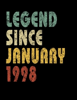 Paperback Legend Since January 1998: Retro Birthday Gift Notebook With Lined College Ruled Paper. Funny Quote Sayings 8.5 x 11 Notepad Journal For Taking N Book