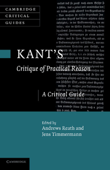 Paperback Kant's 'Critique of Practical Reason': A Critical Guide Book
