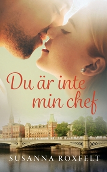 Paperback Du är inte min chef [Swedish] Book