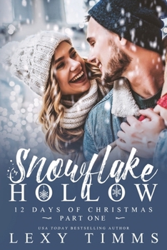 Snowflake Hollow - Part 1 - Book #1 of the 12 Days of Christmas #1