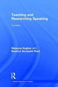 Hardcover Teaching and Researching Speaking: Third Edition Book