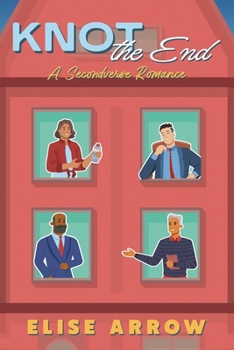 Paperback Knot the End: A Cozy, Why Choose Omegaverse Romance Book