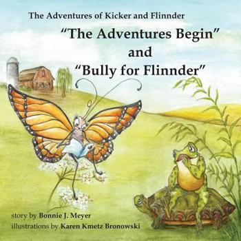 Paperback The Adventures Begin and Bully for Flinnder Book