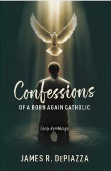 Paperback Early Ramblings (Confessions of a Born Again Catholic) Book