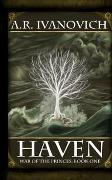 Haven - Book #1 of the War of the Princes