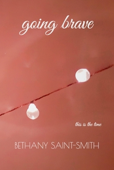 Paperback Going Brave: this is the time Book