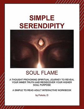 Paperback Simple Serendipity-Soul Flame Book