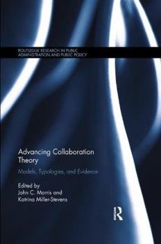 Paperback Advancing Collaboration Theory: Models, Typologies, and Evidence Book