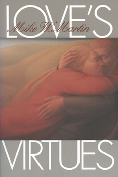 Paperback Love's Virtues Book