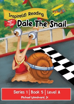 Paperback Dale The Snail: Series 1 Book 5 Level A Book