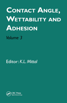 Paperback Contact Angle, Wettability and Adhesion, Volume 3 Book