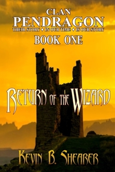 Paperback Clan Pendragon: Return of the Wizard Book