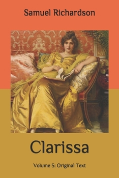 Paperback Clarissa: Volume 5: Original Text Book