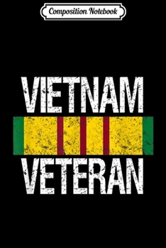 Paperback Composition Notebook: Vietnam Veteran US Military Service Vet Journal/Notebook Blank Lined Ruled 6x9 100 Pages Book