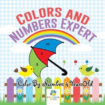 Paperback Colors and Numbers Expert Color By Number 4 Year Old Book