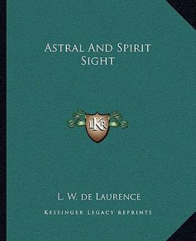 Paperback Astral And Spirit Sight Book