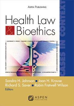 Paperback Health Law and Bioethics Cases in Context: Cases in Context Book