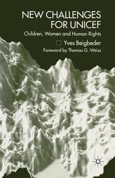 Paperback New Challenges for UNICEF: Children, Women and Human Rights Book