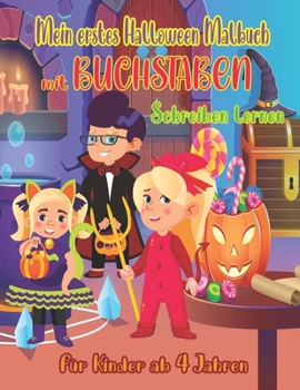 Paperback Mein erstes Halloween Malbuch mit BUCHSTABEN, Schreiben lernen für Kinder ab 4 Jahren [German] Book