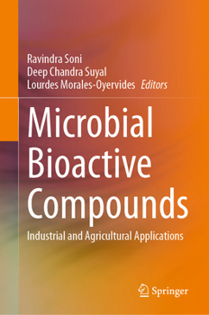 Hardcover Microbial Bioactive Compounds: Industrial and Agricultural Applications Book