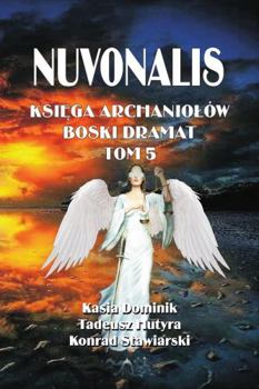 Paperback Nuvonalis: Ksi&#280;ga Archaniolów [Polish] Book