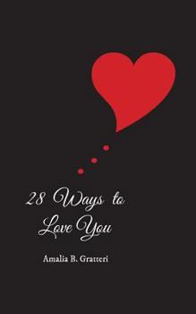 Paperback 28 Ways To Love You Book