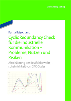 Paperback Cyclic Redundancy Check für die industrielle Kommunikation - Probleme, Nutzen und Risiken [German] Book