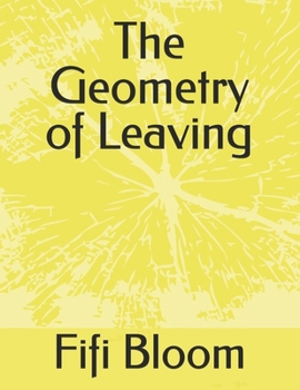 Paperback The Geometry of Leaving Book