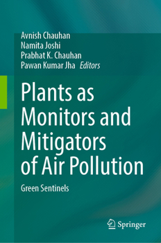 Hardcover Plants as Monitors and Mitigators of Air Pollution: Green Sentinels Book